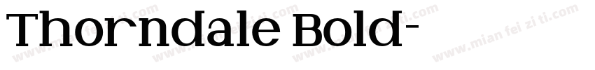 Thorndale Bold字体转换